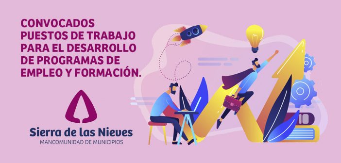 CONVOCADOS PUESTOS DE TRABAJO PARA EL DESARROLLO DE PROGRAMAS DE EMPLEO Y FORMACIÓN.